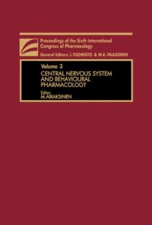 CNS and Behavioural Pharmacology : Proceedings of The Sixth International Congress of Pharmacology