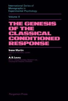 The Genesis of the Classical Conditioned Response : International Series of Monographs in Experimental Psychology