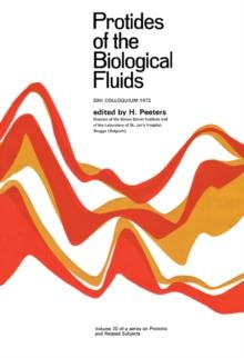 Protides of the Biological Fluids : Proceedings of the Twentieth Colloquium, Brugge, 1972