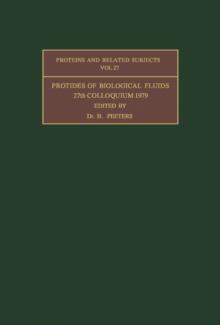 Protides of the Biological Fluids : Proceedings of the Twenty-Seventh Colloquium, 1979