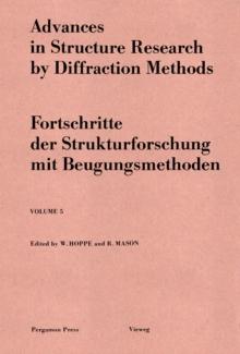 Advances in Structure Research by Diffraction Methods : Fortschritte der Strukturforschung mit Beugungsmethoden