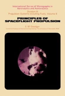 Principles of Spaceflight Propulsion : International Series of Monographs in Aeronautics and Astronautics