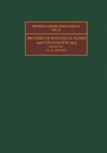 Protides of the Biological Fluids : Proceedings of the Twenty-Third Colloquium, Brugge, 1975