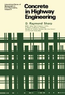 Concrete in Highway Engineering : International Series of Monographs in Civil Engineering