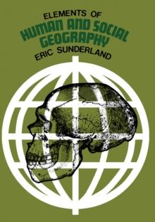 Elements of Human and Social Geography : Some Anthropological Perspectives