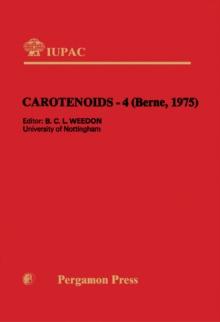 Carotenoids - 4 : Main Lectures Presented at the Fourth International Symposium on Carotenoids, Berne, Switzerland, 25-29 August 1975