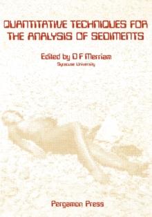 Quantitative Techniques for the Analysis of Sediments : An International Symposium