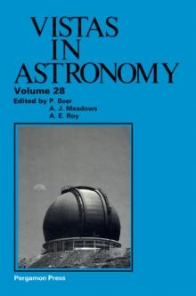 Vistas in Astronomy : Volume 28