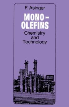 Mono-Olefins : Chemistry and Technology