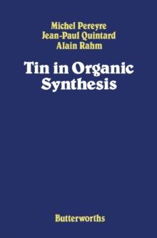 Tin in Organic Synthesis