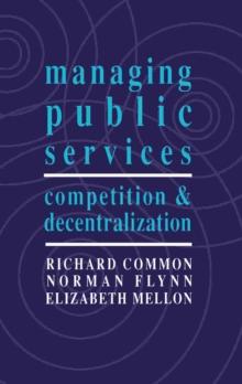 Managing Public Services : Competition and Decentralization