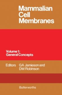 Mammalian Cell Membranes : General Concepts