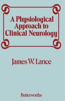 A Physiological Approach to Clinical Neurology