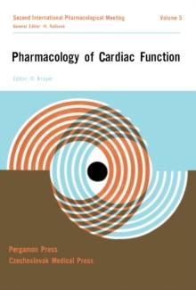 Pharmacology of Cardiac Function : Section of Pharmacology of the International Union of Physiological Sciences