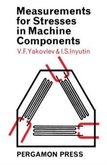 Measurements for Stresses in Machine Components