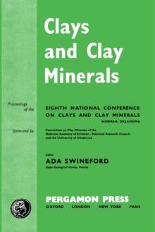 Clays and Clay Minerals : Proceedings of the Eighth National Conference on Clays and Clay Minerals