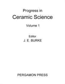 Progress in Ceramic Science : Volume 1