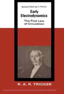 Early Electrodynamics : The First Law of Circulation