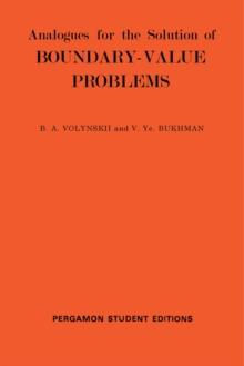 Analogues for the Solution of Boundary-Value Problems : International Tracts in Computer Science and Technology and Their Application