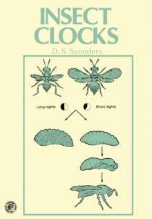 Insect Clocks : Pergamon International Library of Science, Technology, Engineering and Social Studies