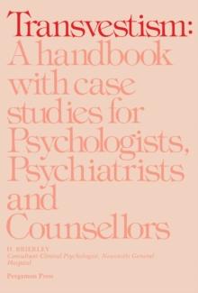 Transvestism : A Handbook with Case Studies for Psychologists, Psychiatrists and Counsellors