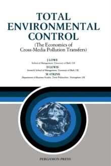 Total Environmental Control : The Economics of Cross-Media Pollution Transfers