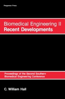 Biomedical Engineering 2: Recent Developments : Proceedings of the Second Southern Biomedical Engineering Conference