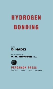 Hydrogen Bonding : Papers Presented at the Symposium on Hydrogen Bonding Held at Ljubljana, 29 July-3 August 1957