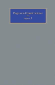 Progress in Ceramic Science : Volume 3