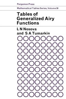 Tables of Generalized Airy Functions for the Asymptotic Solution of the Differential Equation : Mathematical Tables Series