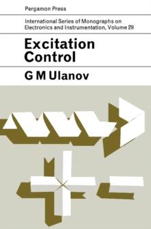 Excitation Control : International Series of Monographs on Electronics and Instrumentation