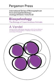 Biospeleology : The Biology of Cavernicolous Animals