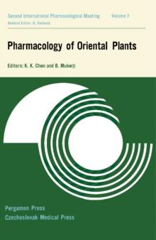 Pharmacology of Oriental Plants : Proceedings of the First International Pharmacological Meeting, Stockholm, 22-25 August, 1961