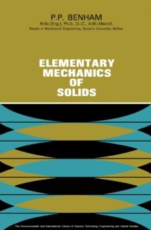 Elementary Mechanics of Solids : The Commonwealth and International Library: Structure and Solid Body Mechanics