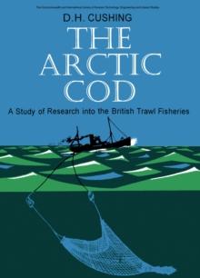 The Arctic Cod : A Study of Research Into the British Trawl Fisheries