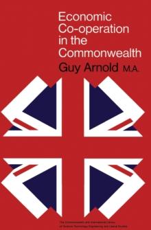 Economic Co-Operation in the Commonwealth : The Commonwealth and International Library: Commonwealth Affairs Division