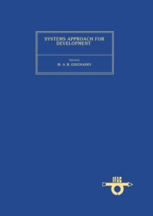 Systems Approach for Development : Proceedings of the IFAC Conference, Cairo, Arab Republic of Egypt, 26-29 November 1977