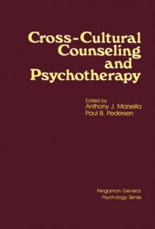 Cross-Cultural Counseling and Psychotherapy : Pergamon General Psychology Series