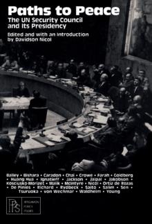 Paths to Peace : The UN Security Council and Its Presidency