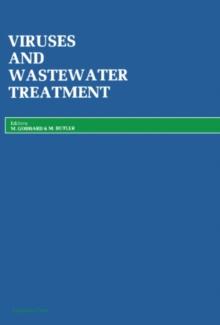 Viruses and Wastewater Treatment : Proceedings of the International Symposium on Viruses and Wastewater Treatment, Held at the University of Surrey, Guildford, 15-17 September 1980