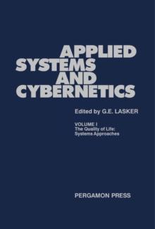 The Quality of Life: Systems Approaches : Proceedings of the International Congress on Applied Systems Research and Cybernetics