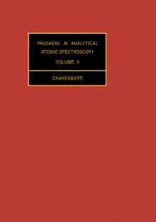 Progress in Analytical Atomic Spectroscopy : Volume 6