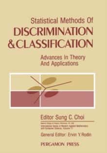 Statistical Methods of Discrimination and Classification : Advances in Theory and Applications