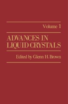 Advances in Liquid Crystals : Volume 1