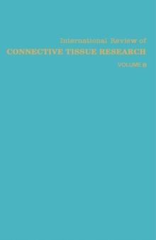 International Review of Connective Tissue Research : Volume 8