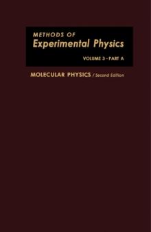 Molecular Physics : Methods of Experimental Physics