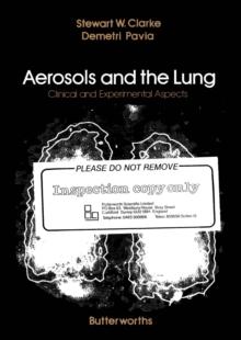 Aerosols and the Lung : Clinical and Experimental Aspects