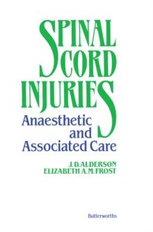 Spinal Cord Injuries : Anaesthetic and Associated Care