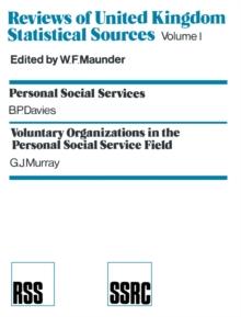 Personal Social Services : Reviews of United Kingdom Statistical Sources