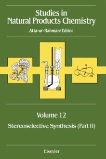 Studies in Natural Products Chemistry : Stereoselective Synthesis